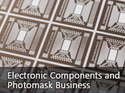 Electronic Components and
Mask Business